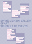 17. Schedule of Events. UNI Gallery of Art [poster, Spring 2014] by Philip Fass