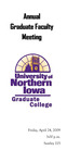 Annual Graduate Faculty Meeting [Program], April 24, 2009 by University of Northern Iowa. Graduate College.