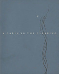 A Cabin in the Clearing by Robert Frost