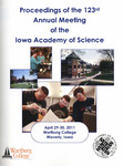 Proceedings of the 123rd Annual Meeting of the Iowa Academy of Science [Program, 2011] by Iowa Academy of Science