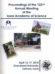Proceedings of the 122nd Annual Meeting of the Iowa Academy of Science [Program, 2010]