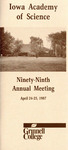 The Annual Meeting of the Iowa Academy of Science April 24-25, 1987 [Program, 99th meeting]
