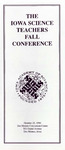 The Iowa Science Teachers Fall Conference, 1990 by Iowa Academy of Science