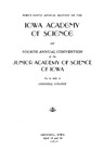 Forty-ninth Annual Meeting of the Iowa Academy of Science and the Fourth Annual Convention of the Junior Academy of Science of Iowa, April 19 and 20, 1935 by Iowa Academy of Science
