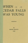 When Cedar Falls was Young