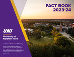 University of Northern Iowa Fact Book, 2023-2024 by University of Northern Iowa. Institutional Effectiveness & Planning.