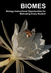 BIOMES (Biology Instructional Opportunities for Motivating Every Student) by Jody Stone