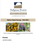 Native Seed Scoop, Fall 2021 by University of Northern Iowa. Tallgrass Prairie Center.