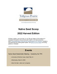 Native Seed Scoop, 2022 Harvest Edition by University of Northern Iowa. Tallgrass Prairie Center.