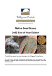 Native Seed Scoop, 2022 End of Year Edition by University of Northern Iowa. Tallgrass Prairie Center.