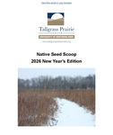 Native Seed Scoop, 2026 New Year's Edition by University of Northern Iowa. Tallgrass Prairie Center.