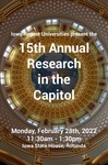 15th Annual Research in the Capitol [Program], February 21, 2022 by University of Northern Iowa. University Honors Program., Iowa State University. Honors Program., and University of Iowa. Honors Program.