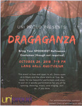 UNIPROUD 2018 Dragaganza flier by University of Northern Iowa. Gender & Sexual Services. UNI Proud.