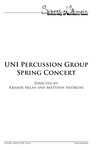 UNI Percussion Group Spring Concert, April 22, 2021 [program] by University of Northern Iowa. School of Music.