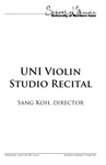 UNI Violin Studio Recital, March 24, 2021 [program] by University of Northern Iowa