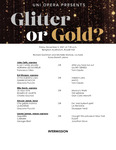UNI Opera Presents: Glitter or Gold, November 5, 2021 [program] by University of Northern Iowa