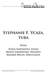 Stephanie F. Ycaza, Tuba, March 6, 2020 [program] by University of Northern Iowa