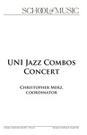 UNI Jazz Combos Concert, September 28, 2021 [program] by University of Northern Iowa