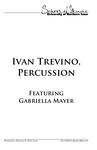 Ivan Trevino, Percussion, February 27, 2019 [program]