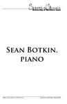 Sean Botkin, piano, September 14, 2019 [program]