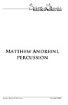 Matthew Andreini, Percussion, March 27, 2018 [program] by University of Northern Iowa