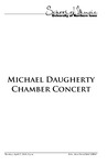 Michael Daugherty Chamber Concert, April 17, 2018 [program] by University of Northern Iowa