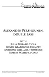 Alexander Pershounin. double bass, February 5, 2018 [program] by University of Northern Iowa