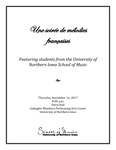 UNI Opera: Une soirée de mélodies françaises, November 16, 2017 [program] by University of Northern Iowa