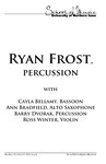 Ryan Frost, percussion, October 17, 2017 [program]
