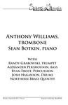 Anthony Williams, trombone and Sean Botkin, piano, August 29, 2017 [program]