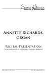 Recital-Presentation "New Meets Old in 18th-Century Berlin": Annette Richards, organ, March 3, 2017 [program] by University of Northern Iowa