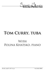 Tom Curry, tuba and Polina Khatsko, piano, April 11, 2017 [program] by University of Northern Iowa