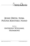 Jesse Orth, tuba and Polina Khatsko, piano, January 26, 2017 [program] by University of Northern Iowa