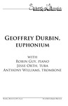 Geoffrey Durbin, euphonium, March 21. 2017 [program]