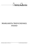 Margarita Shevchenko, piano, March1, 2017 [program]