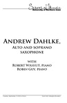 Andrew Dahlke, alto and soprano saxophone, September 13, 2016 [program] by University of Northern Iowa