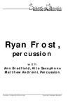 Ryan Frost, percussion, October 28, 2016 [program]