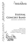Northern Festival of Bands 2016: Festival Concert Band, February 13, 2016 [program] by University of Northern Iowa. School of Music.