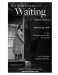 UNI Opera Presents: Waiting, opera scenes, April 22-23, 2016 [program]