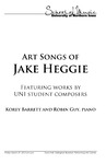 Art Songs of Jake Heggie: featuring works by UNI Student Composers, March 27, 2015 [program]