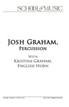 Josh Graham, Percussion, with Kristina Graham, English Horn, February 13, 2023 [program]