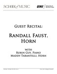 Guest recital: Randall Faust, Horn, October 28, 2024 [program] by University of Northern Iowa. School of Music.