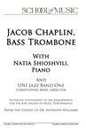 Jacob Chaplin, Bass Trombone, with Natia Shioshvili, Piano, and UNI Jazz Band One, October 24, 2024 [program] by University of Northern Iowa. School of Music.