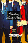 The 47th Annual Christmas Variety Show, Varsity Men's Glee Club, December 6-7, 2024 [program] by University of Northern Iowa. School of Music.