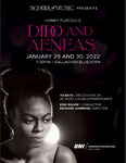 School of Music Presents Henry Purcell's Dido and Aeneas, January 29 and 30, 2022 [program]