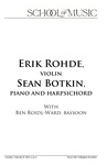 Erik Rohde, violin: Sean Botkin, piano and harpsichord, February 8, 2022 [program]