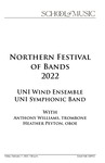 Northern Iowa Festival of Bands, 2022, UNI Wind Ensemble, UNI Symphonic Band, with Anthony Williams, trombone, Heather Peyton, oboe, February 11, 2022 [program]