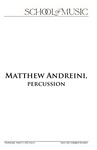 Matthew Andreini, percussion, March 2, 2022 [program] by University of Northern Iowa. School of Music.