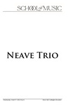 Neave Trio, March 9, 2022 [program] by University of Northern Iowa. School of Music.