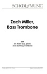 Zach Miller, Bass Trombone, April 14, 2022 [program] by University of Northern Iowa. School of Music.University of Northern Iowa. School of Music.